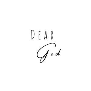 Dear God