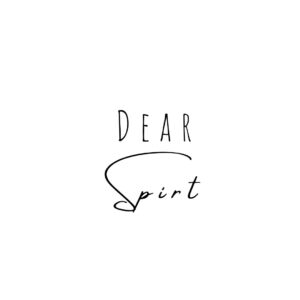 Dear Spirt